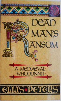 Dead Man&amp;#039;s Ransom &amp;ndash; Ellis Peters foto