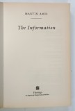 THE INFORMATION by MARTIN AMIS , 1996