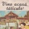 Vino acasa, taticule! - Povestiri pedagogice pentru parinti