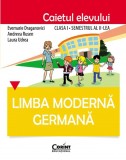 Limba moderna germana. Caietul elevului. Clasa I, semestrul al II-lea | Evemarie Draganovici, Andreea Rusen, Laura Udrea, Limba Germana, Corint