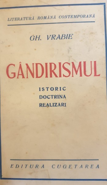 GANDIRISMUL , ISTORIC , DOCTRINA , REALIZARI de GH. VRABIE