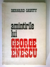 Bernard Gavoty ? Amintirile lui George Enescu foto