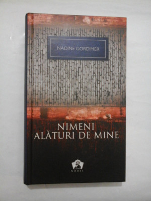 Nimeni alaturi de mine - Nadine Gordimer foto