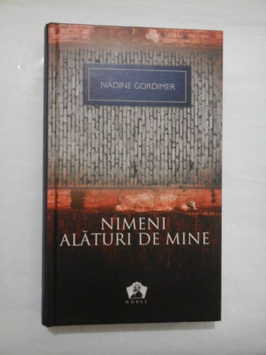 Nimeni alaturi de mine - Nadine Gordimer