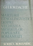 MARTURII ETNO-LINGVISTICE DESPRE VECHIMEA MESERIILOR POPULARE ROMANESTI-GH. IORDACHE