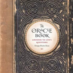 The Oracle Book: Answers to Life's Questions