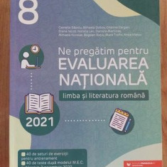 Ne pregatim pentru Evaluarea National: Limba si literatura romana 2021- Mihaela Dobos, Cristina Cergan