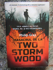 Masacrul de la Two Storm Wood - Philip Gray foto