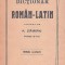 C9240N Dicționar rom&acirc;n-latin &icirc;ntocmit de M Stăureanu, ediție școlară, 1924, Craiova