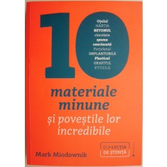 10 materiale minune si povestile lor incredibile &ndash; Mark Miodownik