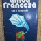 Limba Franceza. Curs Intensiv - Micaela Gulea, Henry-Pierre Blottier
