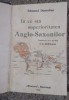 A. in ce sta superioritatea Anglo Saxona Minerva 1915