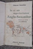 A. in ce sta superioritatea Anglo Saxona Minerva 1915