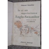 A. in ce sta superioritatea Anglo Saxona Minerva 1915