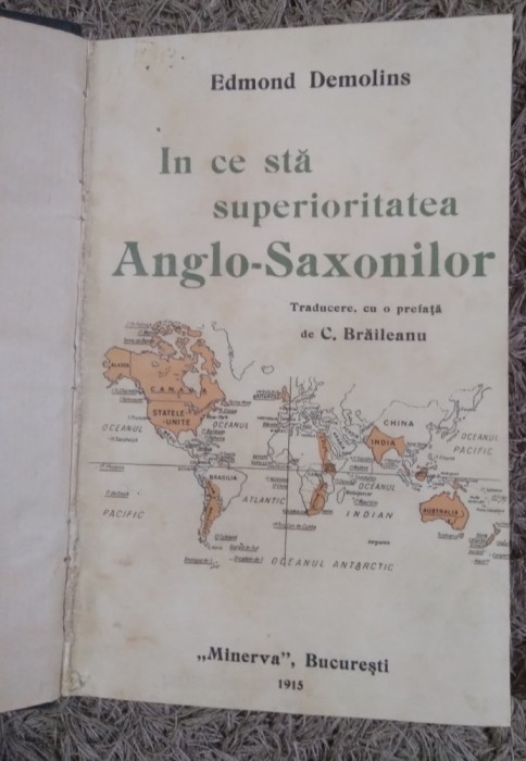 A. in ce sta superioritatea Anglo Saxona Minerva 1915