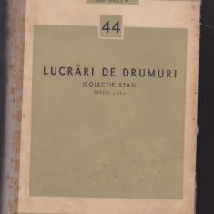 Lucrari de drumuri - Colectie STAS - 1967 EDITIA II-a