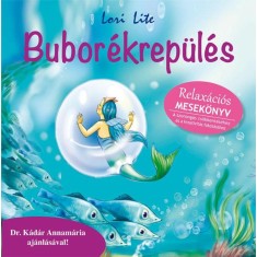 Bubor&eacute;krep&uuml;l&eacute;s - Relax&aacute;ci&oacute;s mesek&ouml;nyv - Relax&aacute;ci&oacute;s mesek&ouml;nyv - Lori Lite