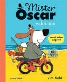 Mister Oscar vak&aacute;ci&oacute;n - Jim Field