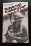 Victor B&acirc;rsan - Masacrul inocenților. Războiul din Moldova (martie - iulie 1992)