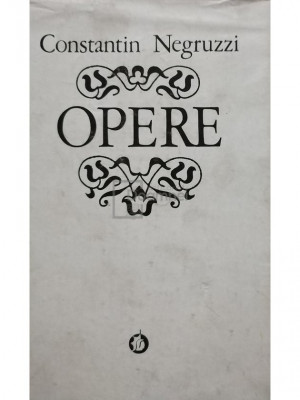 Constantin Negruzzi - Opere, vol. 3 - Teatru (editia 1986) foto