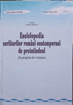 ENCICLOPEDIA SCRIITORILOR ROMANI CONTEMPORANI DE PRETUTINDENI (IN PROPRIA LOR VIZIUNE)-MIHAI CIMPOI, TRAIAN-238345 foto