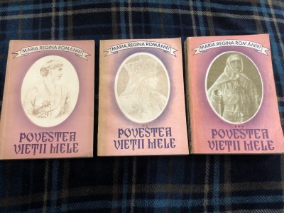 Regina Maria, povestea vietii mele, 3 volume, Ed. Moldova 1991, stare FB foto
