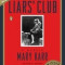 The Liars&#039; Club: A Memoir