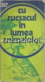 Cumpara ieftin Cu Rucsacul In Lumea Animalelor - Tudor Opris