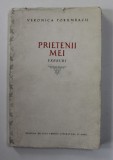 PRIETENII MEI , VERSURI de VERONICA PORUMBACU , 1953