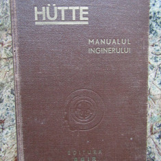 HUTTE -MANUALUL INGINERULUI VOL.I 1947