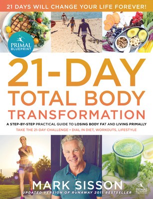 The Primal Blueprint 21-Day Total Body Transformation: A Complete, Step-By-Step, Gene Reprogramming Action Plan foto