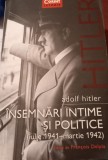 ADOLF HITLER Insemnari intime si politice (volumul 1), Corint