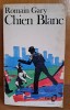 Chien Blanc - Romain Gary