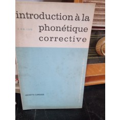 Introduction a la phonetique corrective - P&amp;M. Leon