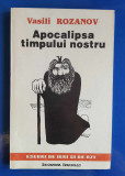 APOCALIPSA TIMPULUI NOSTRU - Vasili Roznov