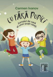 Cu fără pupici - Paperback brosat - Carmen Ivanov - Paginarium Publishing