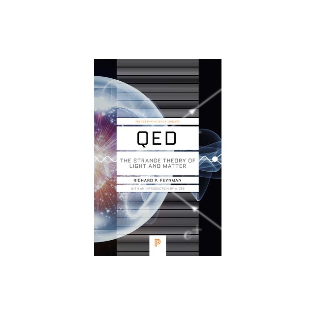 Qed: The Strange Theory of Light and Matter