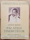 Pacatele tineretelor - Costache Negruzzi// 1942