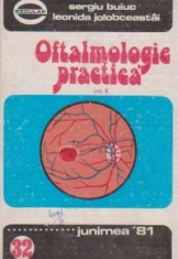 Oftalmologie Practica Vol.2,Sergiu Buiuc,Leonida,interior ca NOUA,T.GRATUIT foto