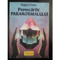 Provocarile paranormalului-Eugen Celan