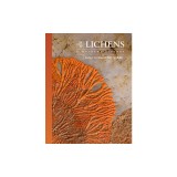 The Lives of Lichens: A Natural History