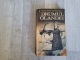 Drumul Olandei denAlex Mihai Stoenescu