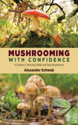 Mushrooming with Confidence: A Guide to Collecting Edible and Tasty Mushrooms foto