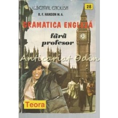 Gramatica Engleza Fara Profesor - R. F. Hanson