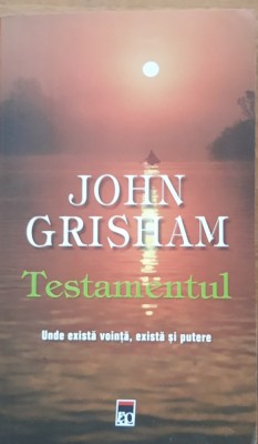 JOHN GRISHAM - TESTAMENTUL (2014) foto