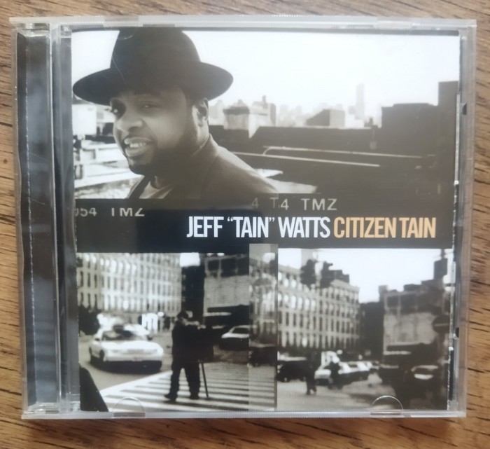 CD Jeff &quot;Tain&quot; Watts &ndash; Citizen Tain