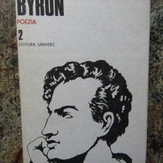 Byron - OPERE ( volumul 2 - POEZIA ) / 1986