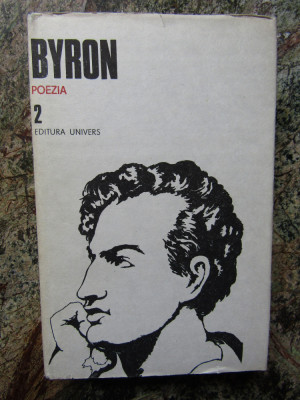 Byron - OPERE ( volumul 2 - POEZIA ) / 1986 foto