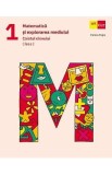 Matematica si explorarea mediului - Clasa 1 - Caietul elevului - Mariana Mogos
