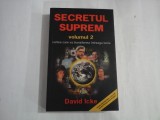 SECRETUL SUPREM - DAVID ICKE - volumul 2